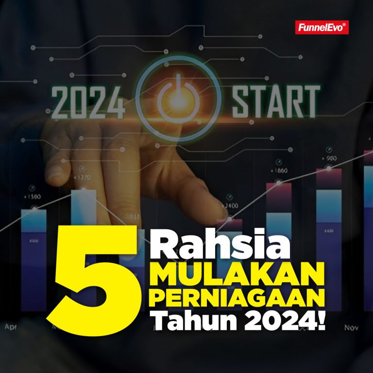 5 Rahsia Mulakan Perniagaan Tahun 2024!