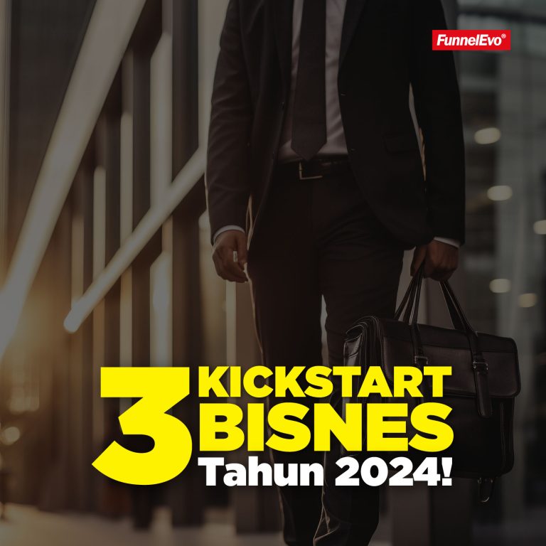 3 Kickstart Bisnes Tahun 2024!