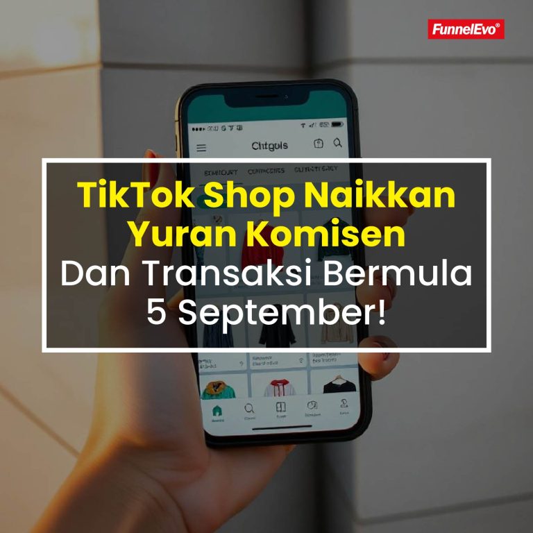 TikTok Shop Naikkan Yuran Komisen Dan Transaksi Bermula 5 September!