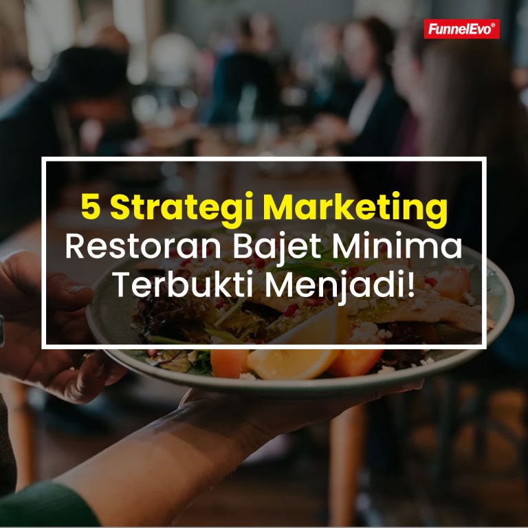 5 Strategi Marketing Restoran Bajet Minima Terbukti Menjadi!