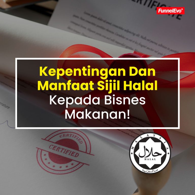 Kepentingan Dan Manfaat Sijil Halal JAKIM Kepada Bisnes Makanan Di Malaysia!