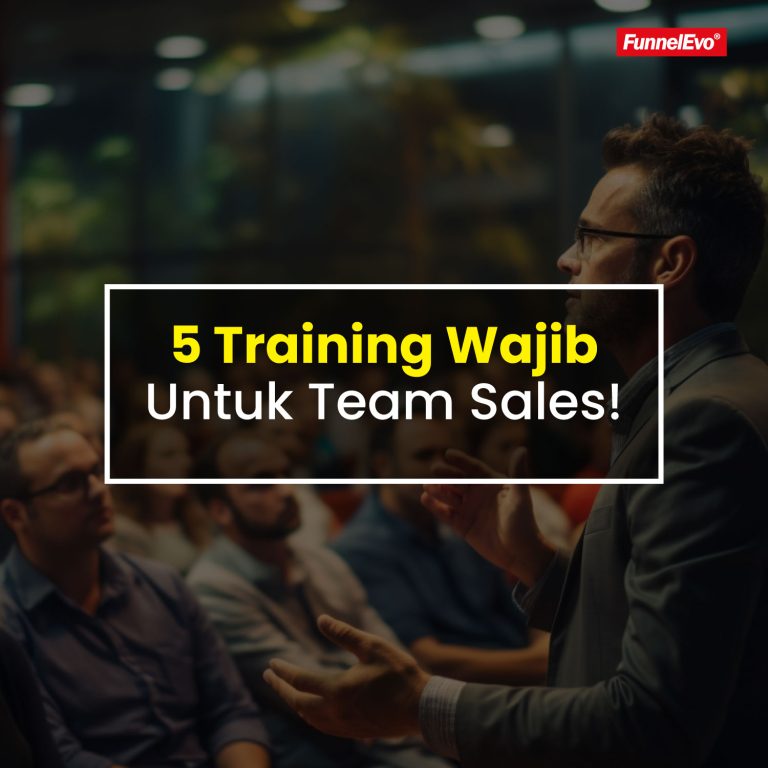 5 Training Wajib Untuk Team Sales!