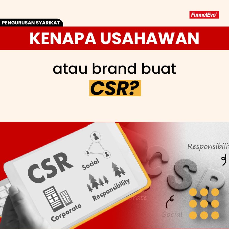 Kenapa Usahawan atau brand buat CSR?