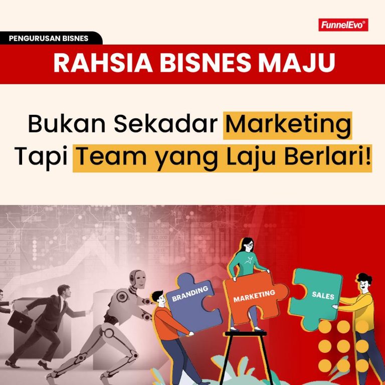 Rahsia Bisnes Maju Bukan Sekadar Marketing – Tapi Team yang Laju Berlari!