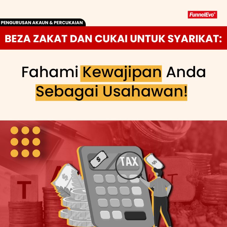 Beza Zakat dan Cukai untuk Syarikat: Fahami Kewajipan Anda Sebagai Usahawan!