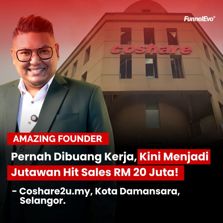 Pernah Dibuang Kerja, Kini Menjadi Jutawan Hit Sales RM 20 Juta!