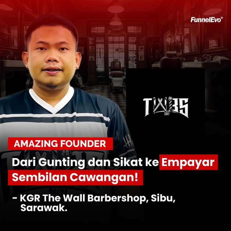 Kisah Inspirasi: Dari Gunting dan Sikat ke Empayar 9 Cawangan!