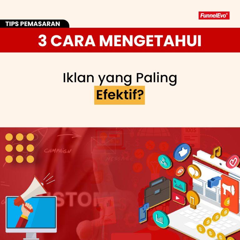 3 Cara Mengetahui Iklan yang Paling Efektif?