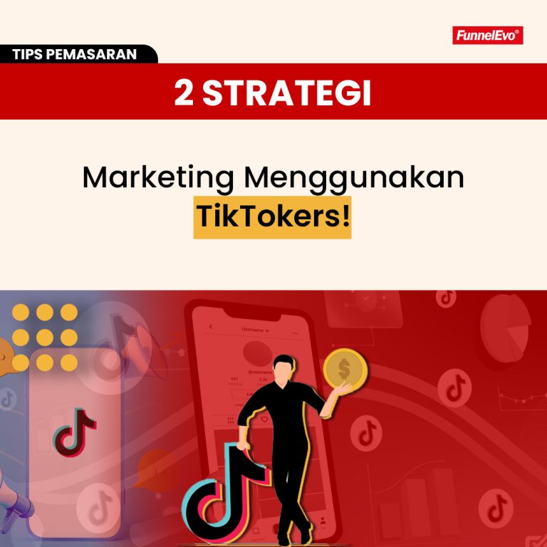 2 Strategi Marketing Menggunakan TikTokers!