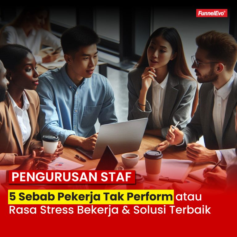 5 Sebab Pekerja Tak Perform atau Rasa Stress Bekerja & Solusi Terbaik!