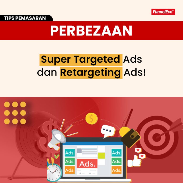 Perbezaan Super Targeted Ads dan Retargeting Ads!