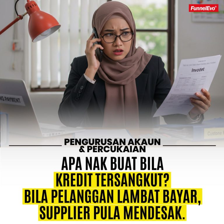 Apa Nak Buat Bila Kredit Tersangkut? Bila Pelanggan Lambat Bayar, Supplier Pula Mendesak