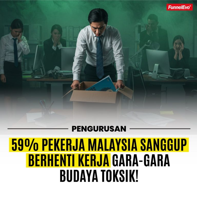 59% Pekerja Malaysia Sanggup Berhenti Kerja Gara-Gara Budaya Toksik!