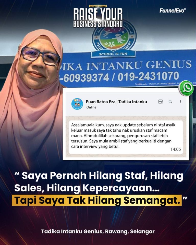 “Saya Pernah Hilang Staf, Hilang Sales, Hilang Kepercayaan… Tapi Saya Tak Hilang Semangat.”
