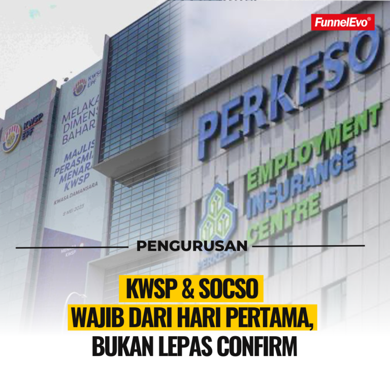 KWSP & SOCSO Wajib Dari Hari Pertama, Bukan Lepas Confirm