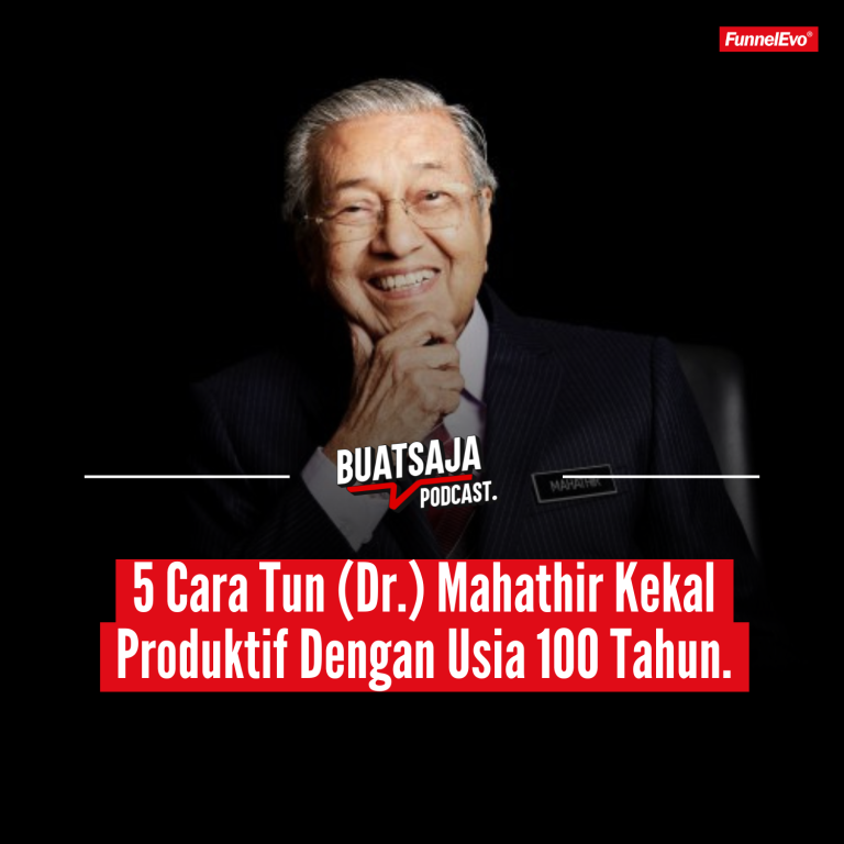 Rahsia Kekal Aktif Di Usia 100 Tahun, Falsafah Hidup Tun Dr. Mahathir