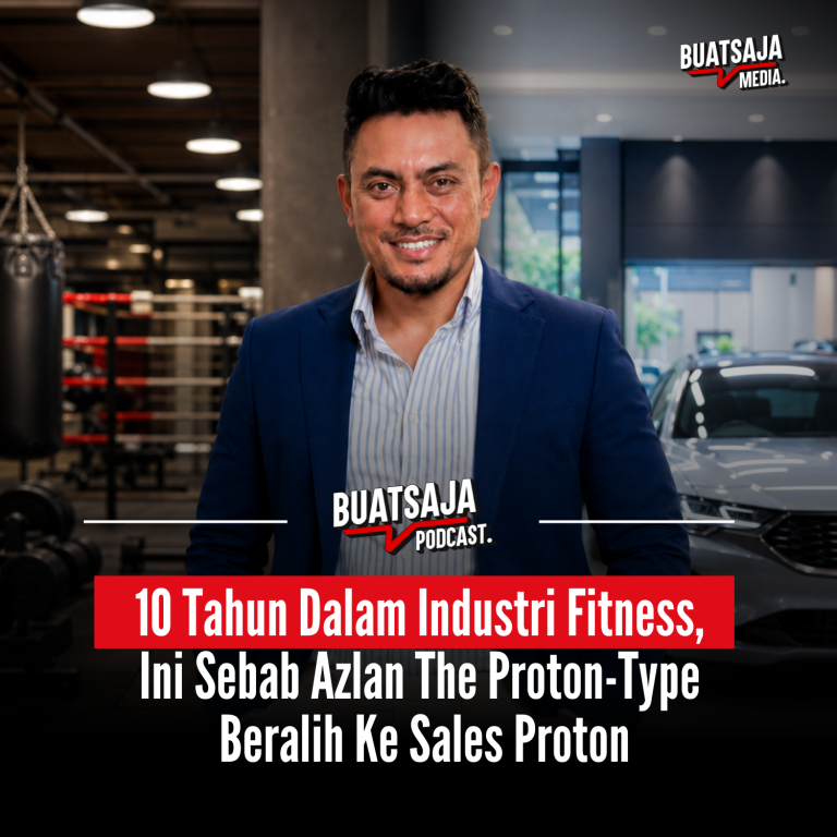10 Tahun Dalam Industri Fitness, Ini Sebab Azlan The Proton-Type Beralih Ke Sales Proton