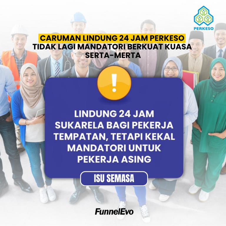 Caruman LINDUNG 24 Jam PERKESO Tidak Lagi Mandatori, Kini Sukarela Berkuat Kuasa Serta-Merta