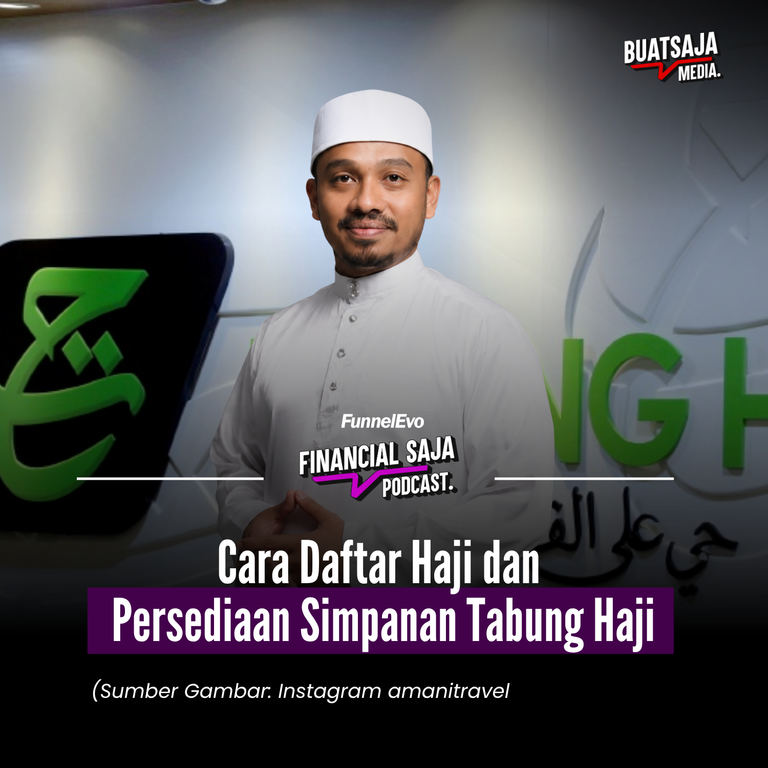 Cara Daftar Haji dan Persediaan Simpanan Tabung Haji