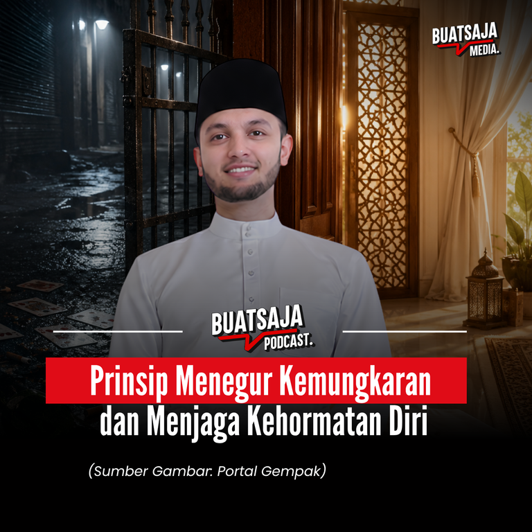 Prinsip Menegur Kemungkaran dan Menjaga Kehormatan Diri